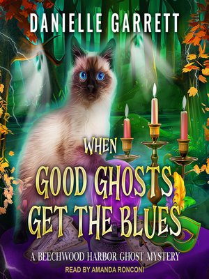 cover image of When Good Ghosts Get the Blues